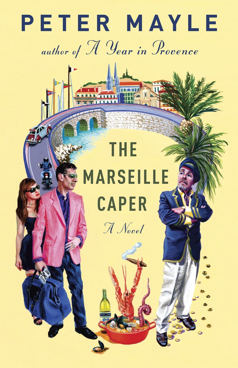 The Marseille Caper by Peter Mayle