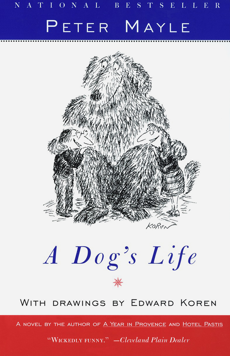 A Dog's Life by Peter Mayle